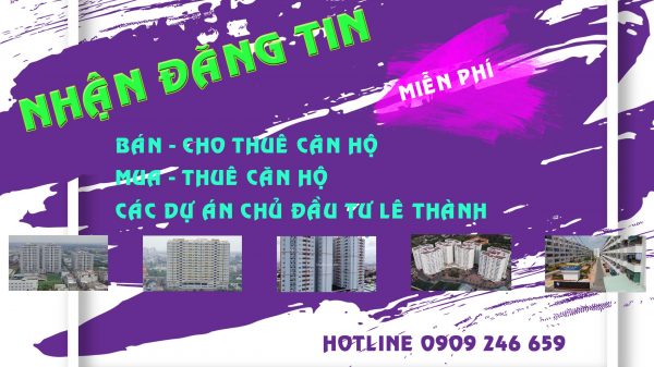 Nhận ký gửi mua bán thuê cho thuê các dự án Chủ đầu tư Lê Thành