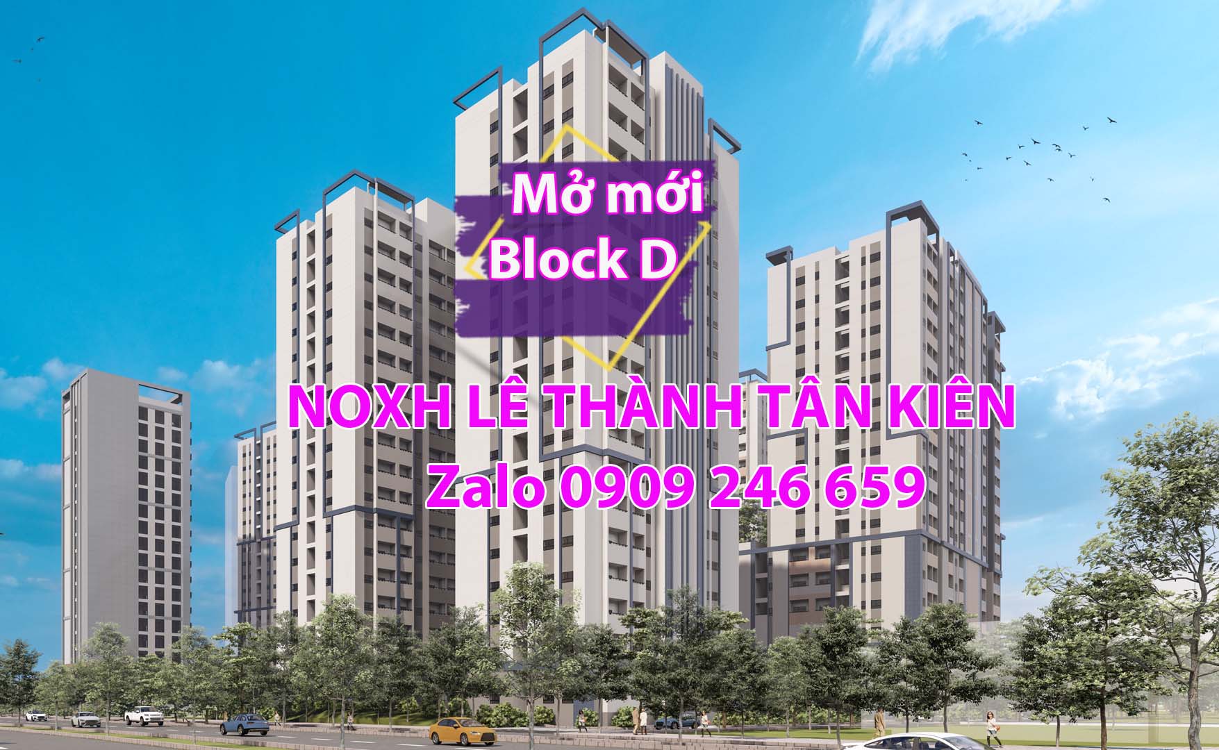 Lê Thành Tân Kiên Mở mới Block D NOXH Lê Thành Tân Kiên Block D